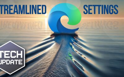 Microsoft’s browser takes back the Edge with streamlined settings